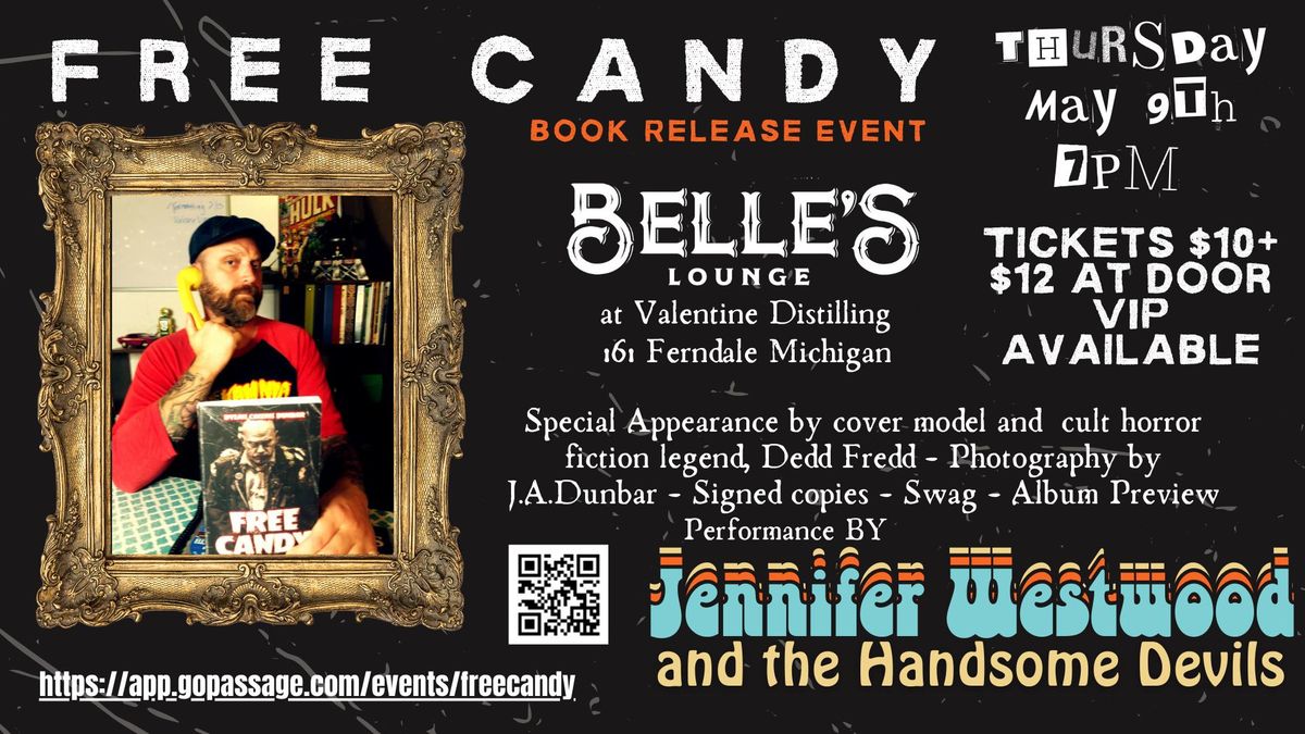"FREE CANDY" Book Release Event with Dylan Dunbar and Jennifer Westwood and the Handsome Devils