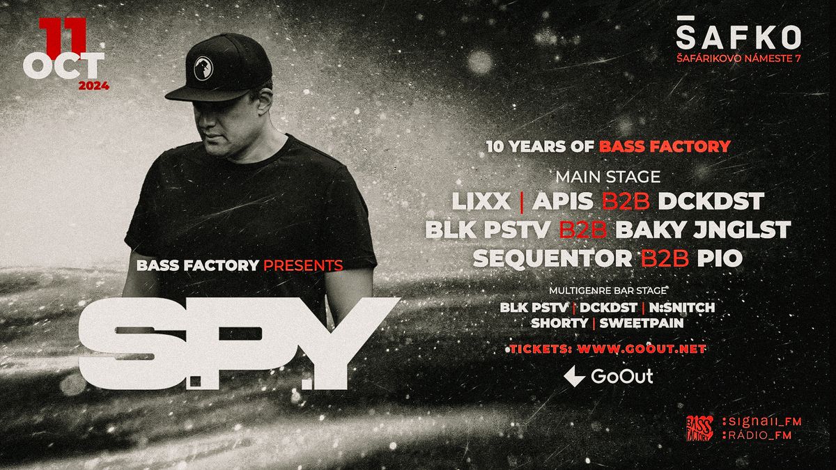 BASS FACTORY B-DAY X S.P.Y