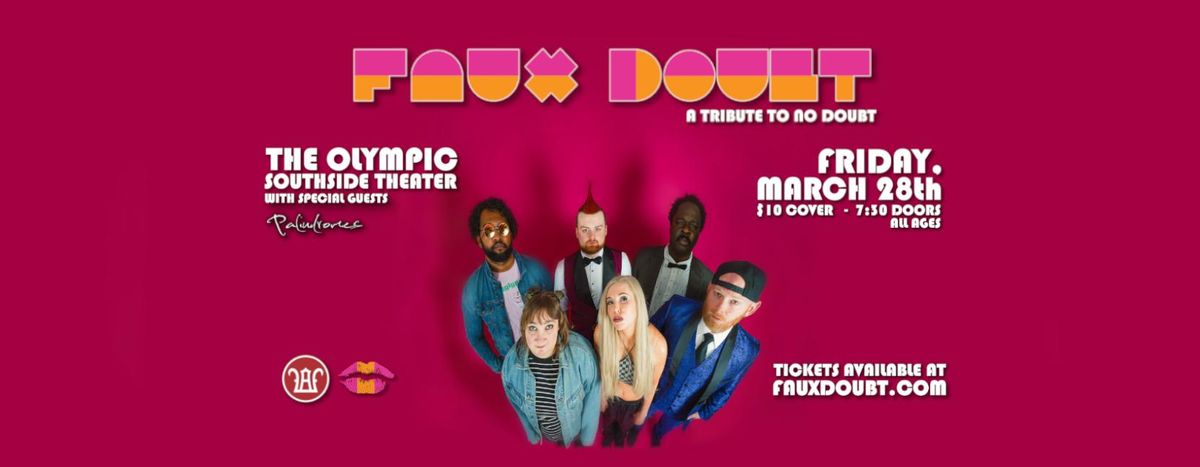 Faux Doubt: A tribute to No Doubt LIVE at the Olympic Theater