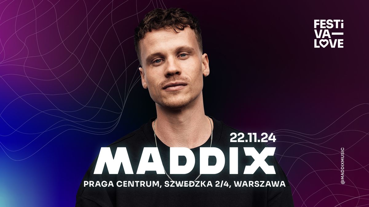 Maddix \u2022 22 listopada \u2022 Warszawa