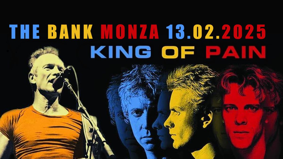 TRIBUTO STING & THE POLICE \u2b50\ufe0f The Bank Monza \u2b50\ufe0f King of Pain