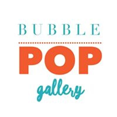 Bubble Pop Gallery