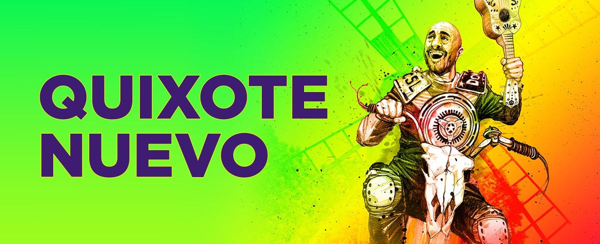 Quixote Nuevo at Thomas Theatre