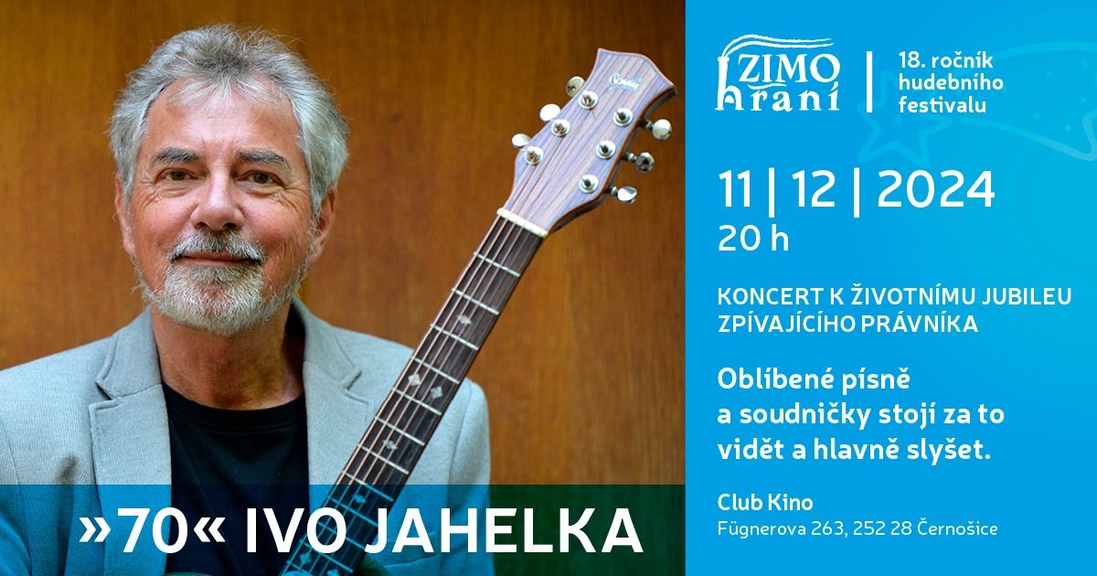 Ivo Jahelka "70"