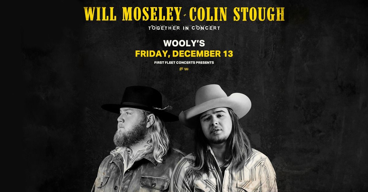 Will Moseley & Colin Stough at Wooly's