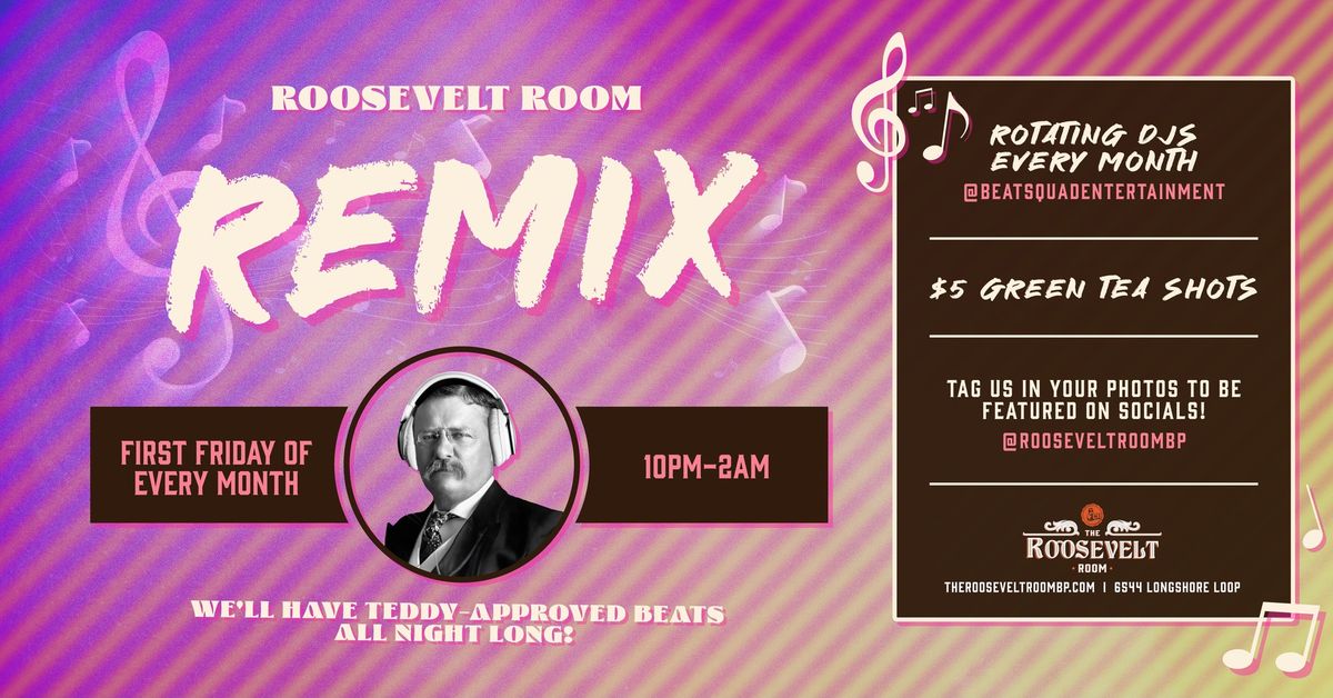 Roosevelt Room Remix