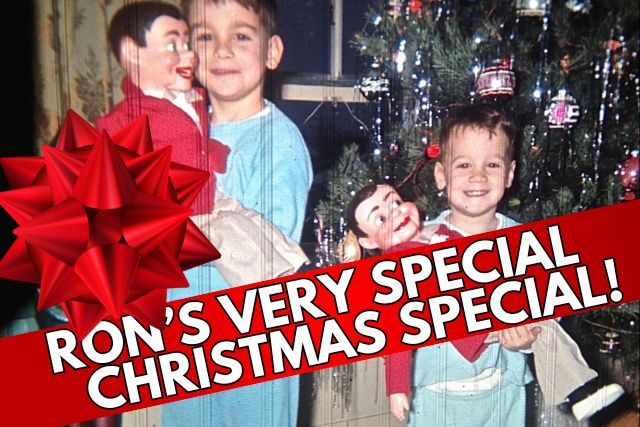 Ron's Very Special Christmas Special!