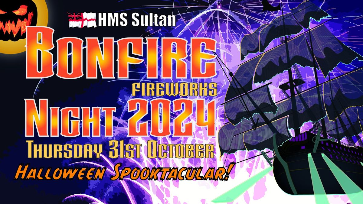 HMS Sultan Bonfire and Fireworks Night 2024