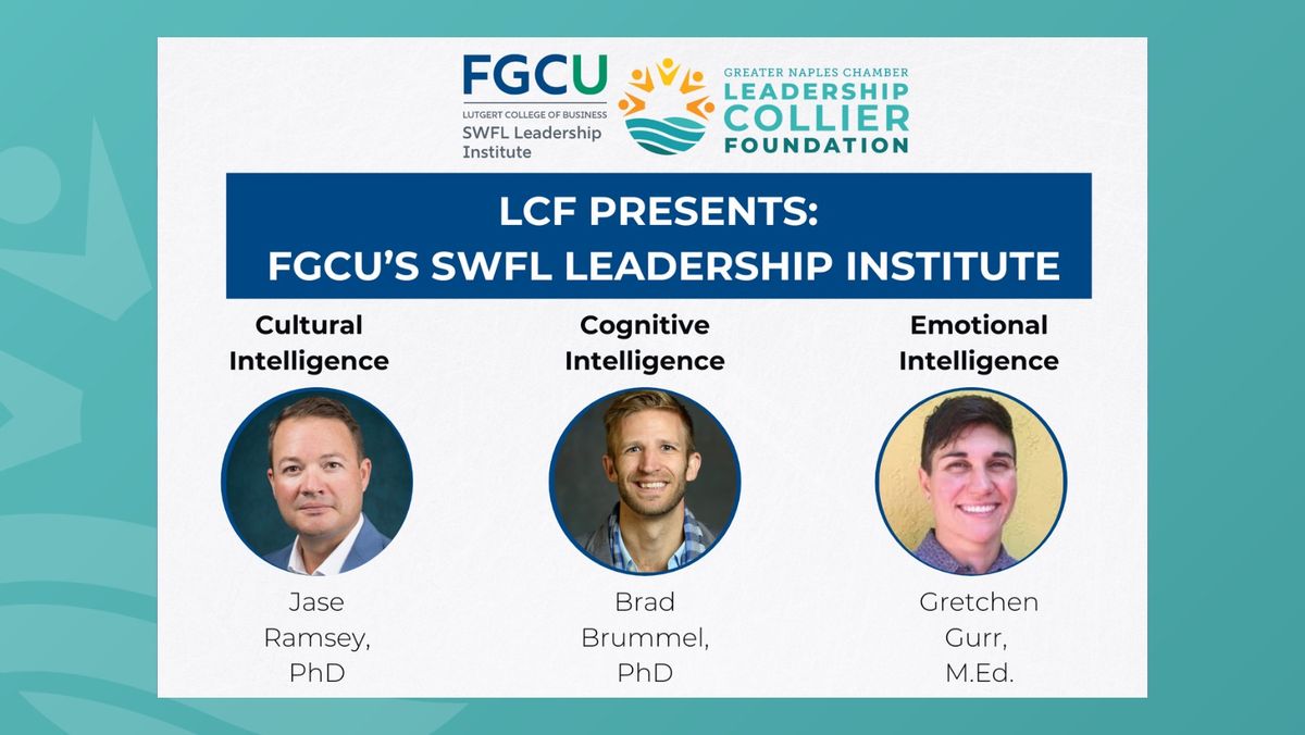 LCF Presents: FGCU\u2019s SWFL Leadership Institute