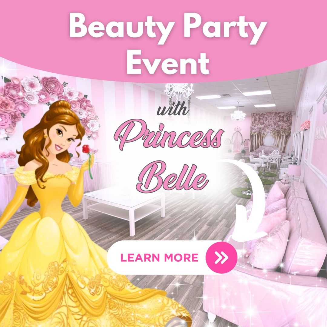 Magical Beauty Party Event with Belle