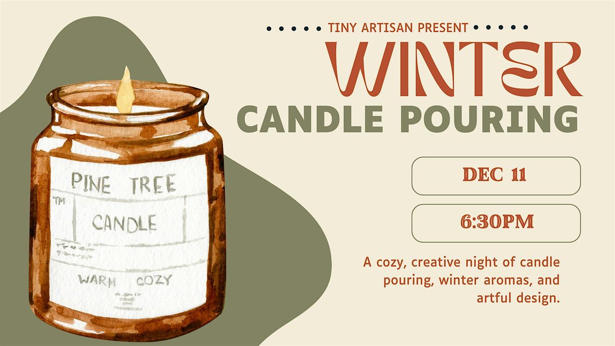 Winter Candle Pouring Workshop