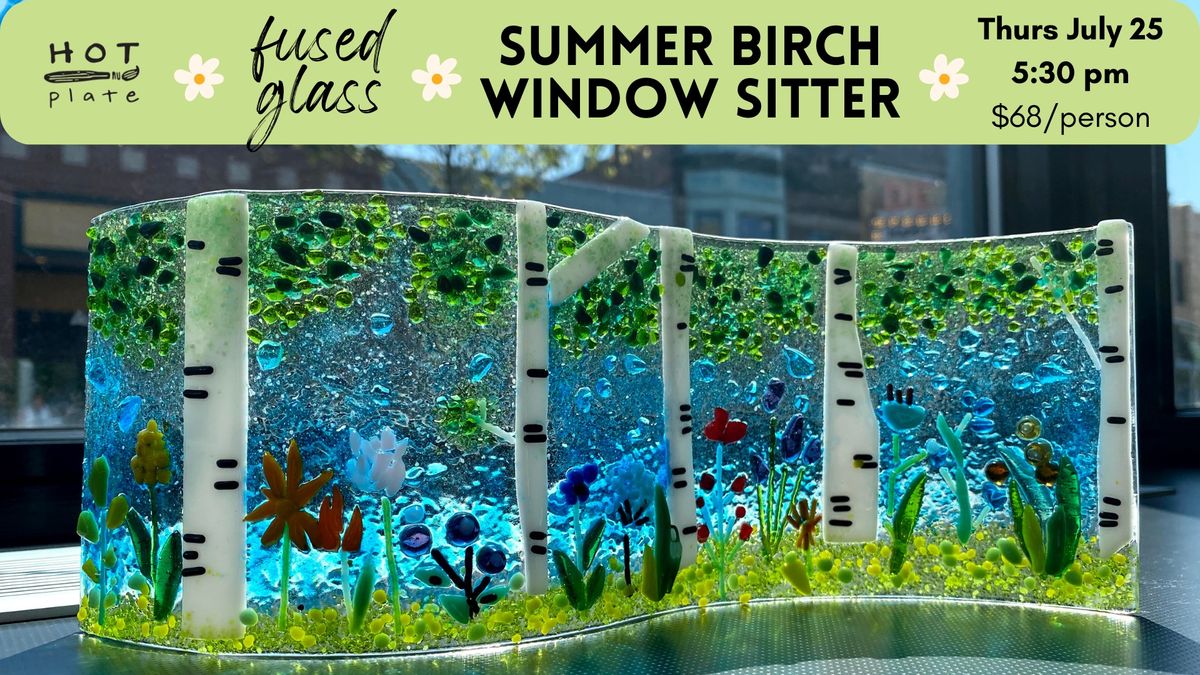 Fused Glass: Summer Birch Curve