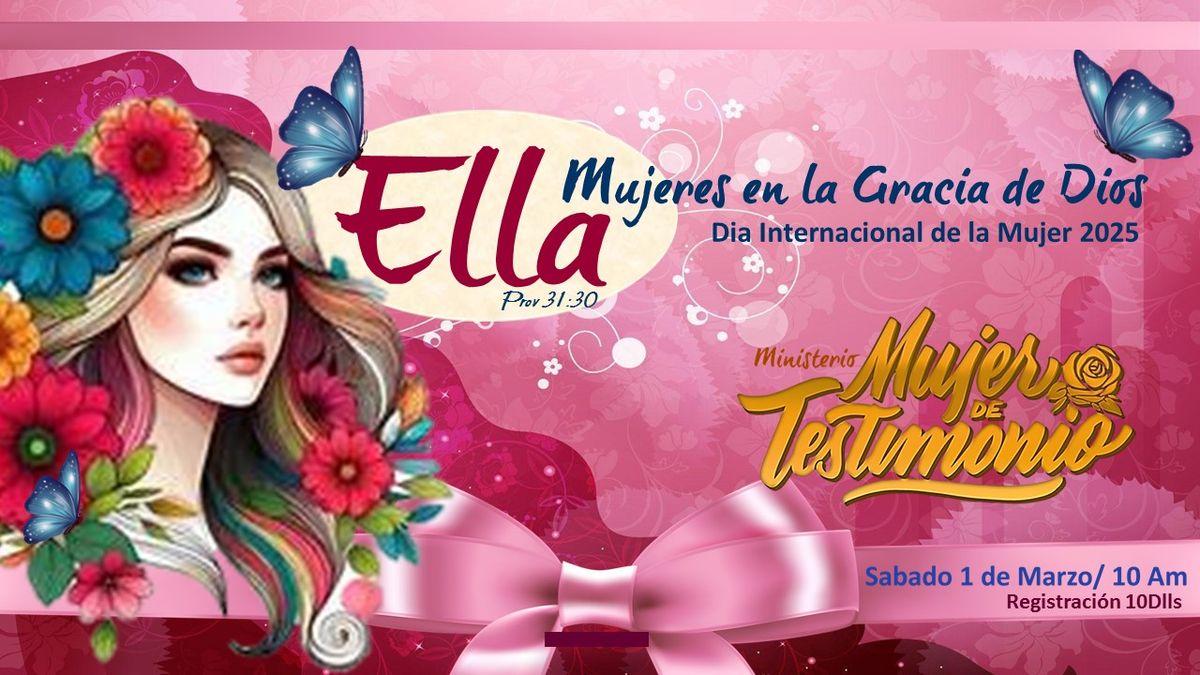 ELLA   Mujeres en la Gracia de Dios-Dia Intl de la Mujer