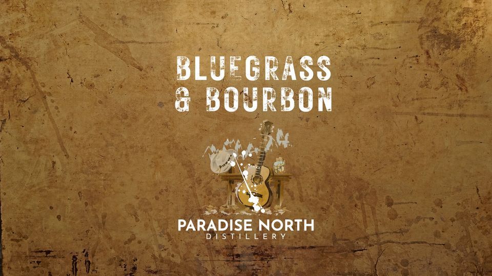 Biscuit Creek at Paradise North Distillery- Bluegrass & Bourbon