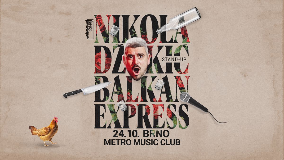 Nikola D\u017eoki\u010d: Balkan Express - stand up comedy show v Brn\u011b