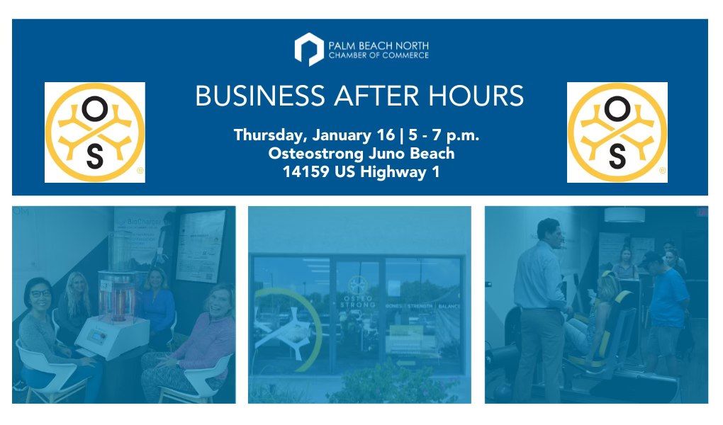 Business After Hours at Osteostrong Juno Beach