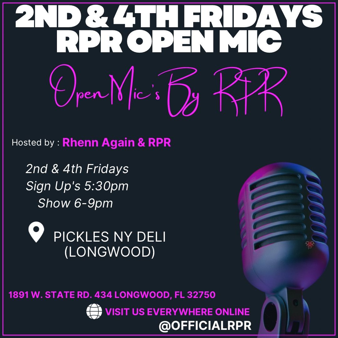 Pickles NY Deli Open Mic (RPR 2nd & 4th Fridays)