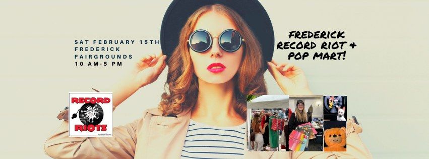 Vinyl records + Vintage! The Frederick Record Riot\/Pop Mart! @Frederick Fairgrounds Sat Feb 15th