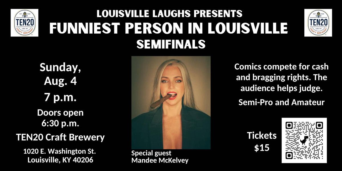 Aug. 4 Funniest Person In Louisville semifinals