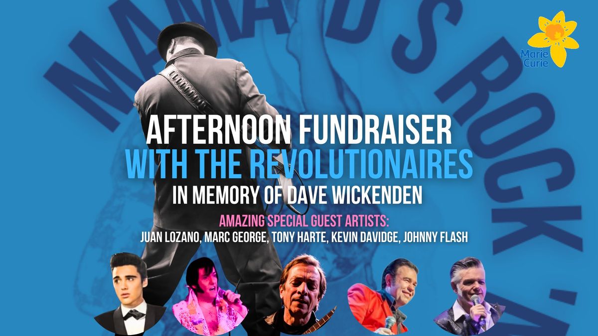 Afternoon fundraiser - with the Revolutionaries & Special Guests