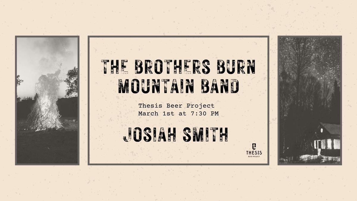 The Brothers Burn Mountain Band and Josiah Smith at Thesis Beer Project