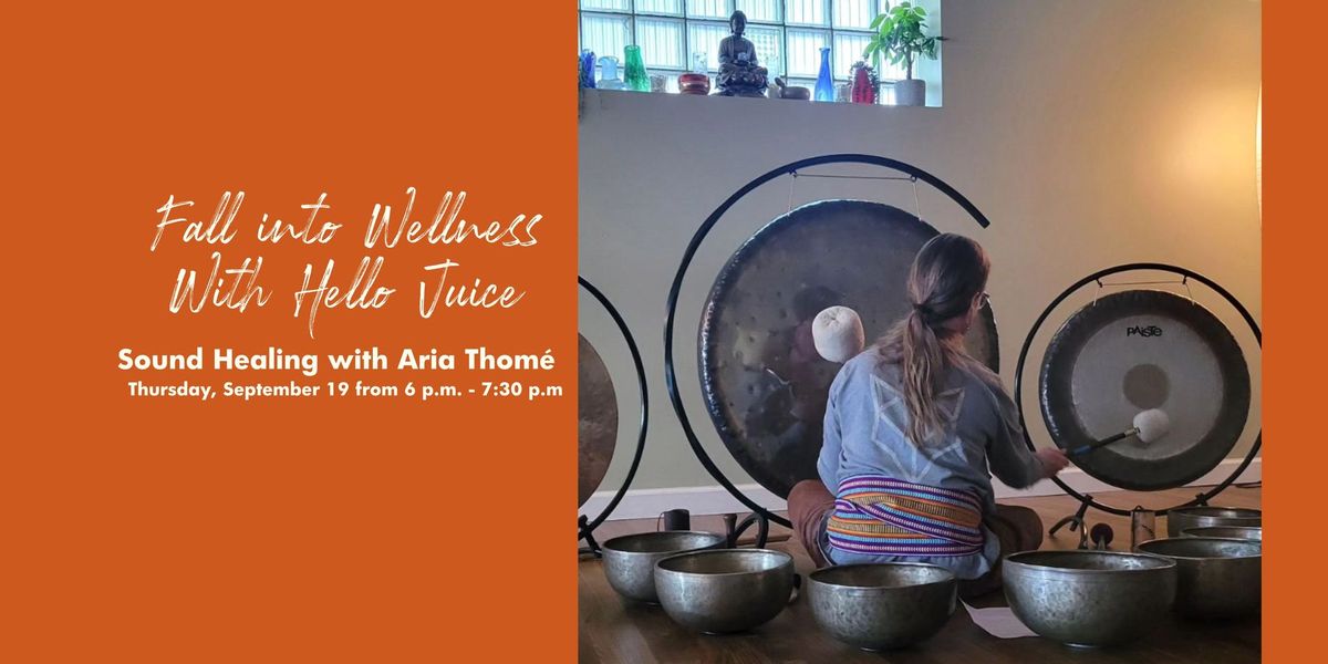 Sound Healing with Aria Thom\u00e9