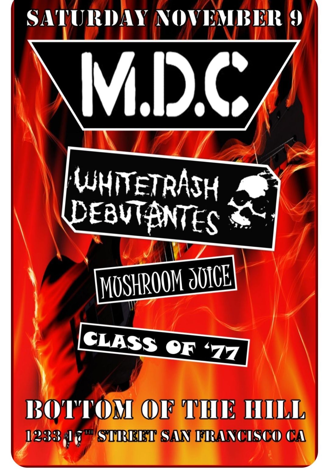 M.D.C. ~ White Trash Debutantes ~ Mushroom Juice ~ Class of '77 