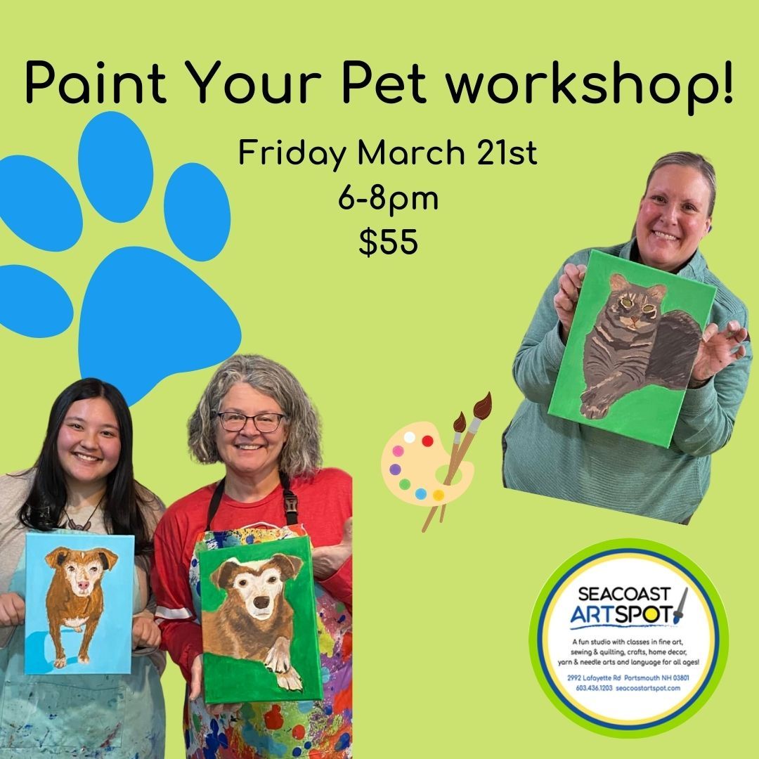 Paint Your Pet! $55