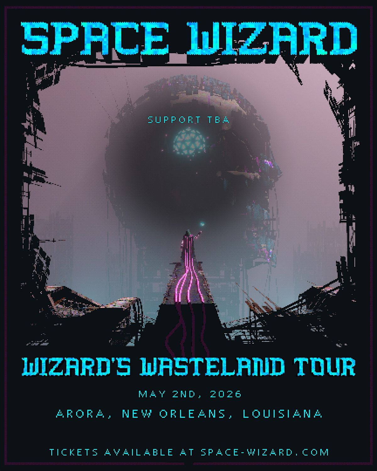 Space Wizard's Wizard Wasteland 2026 Tour