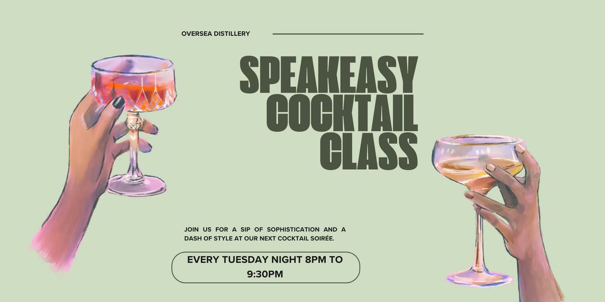 Speakeasy Cocktail Class