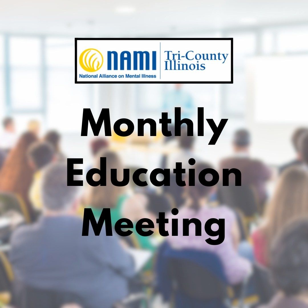 NAMI Tri-County Monthly Education Workshops