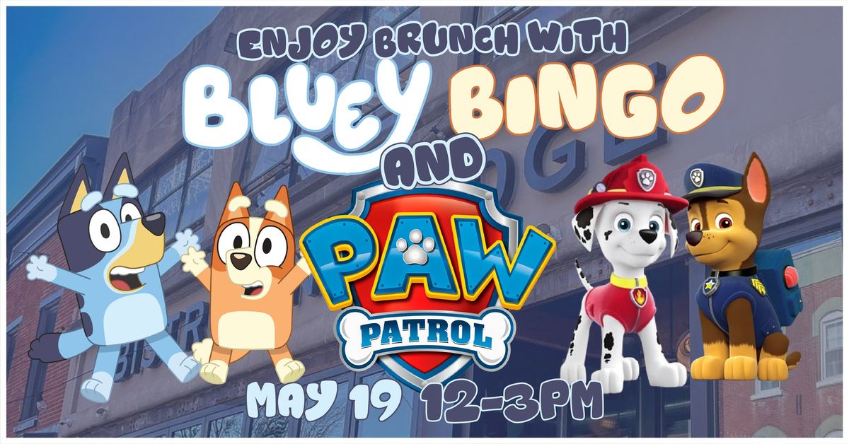 Brunch with Bluey, Bingo + Paw Patrol