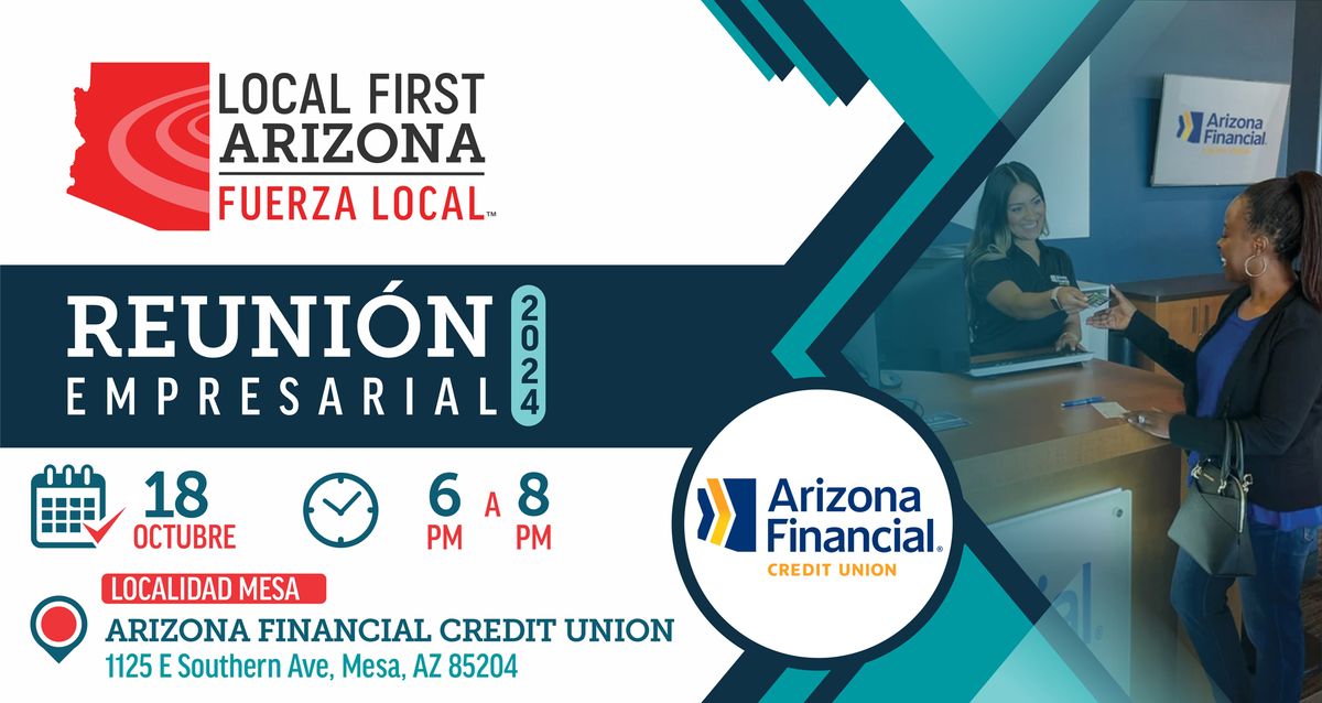 Reuni\u00f3n Empresarial de Fuerza Local: Arizona Financial Credit Union