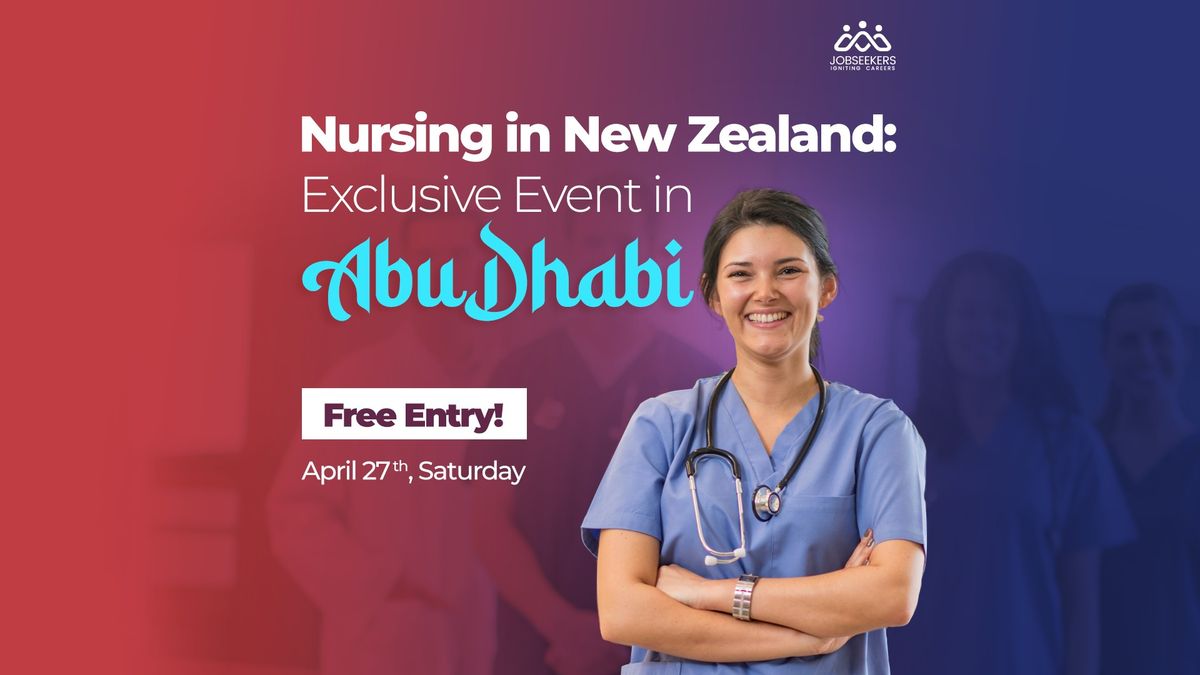Nursing in New Zealand- Exclusive Event in Abu Dhabi