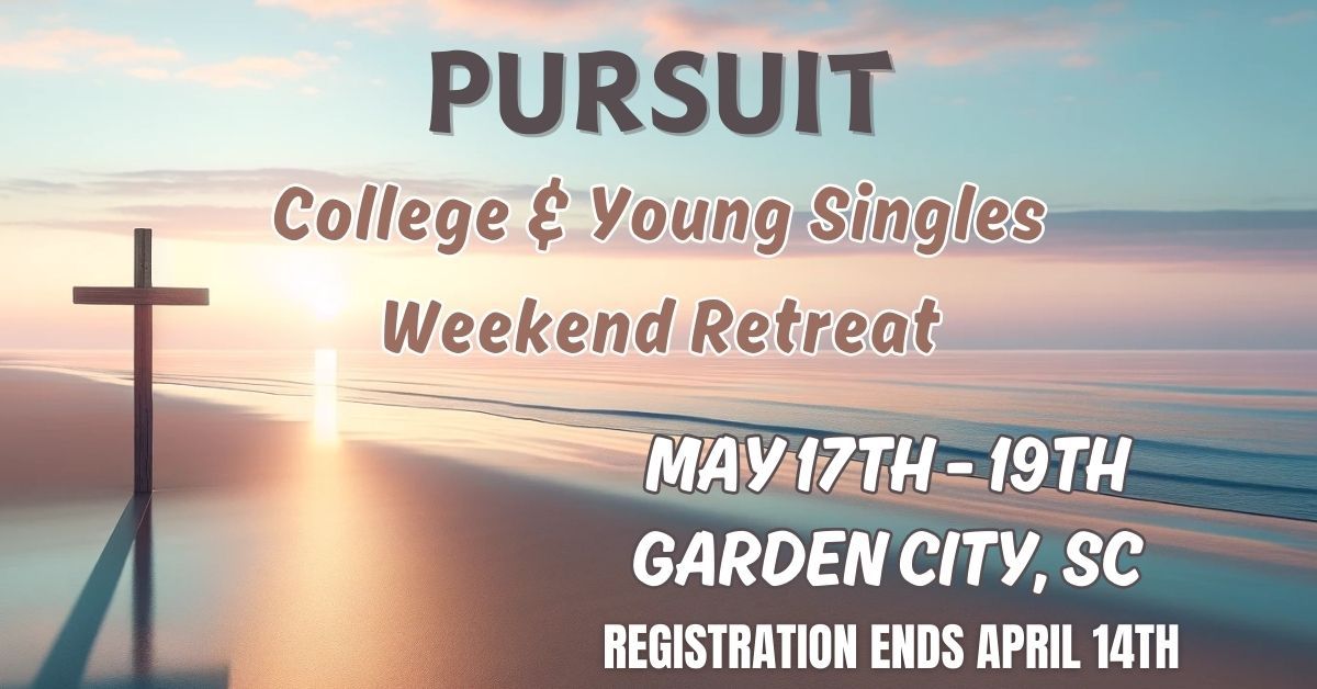 Pursuit - College & Young Singles Weekend Retreat