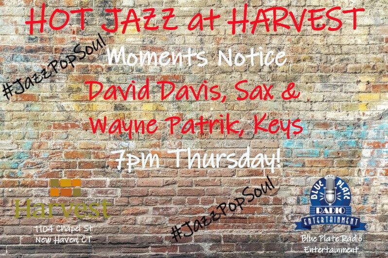 HOT JAZZ at HARVEST NEW HAVEN