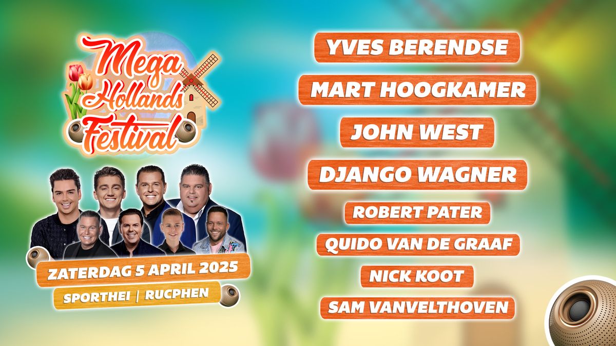 Mega Hollands Festival 2025