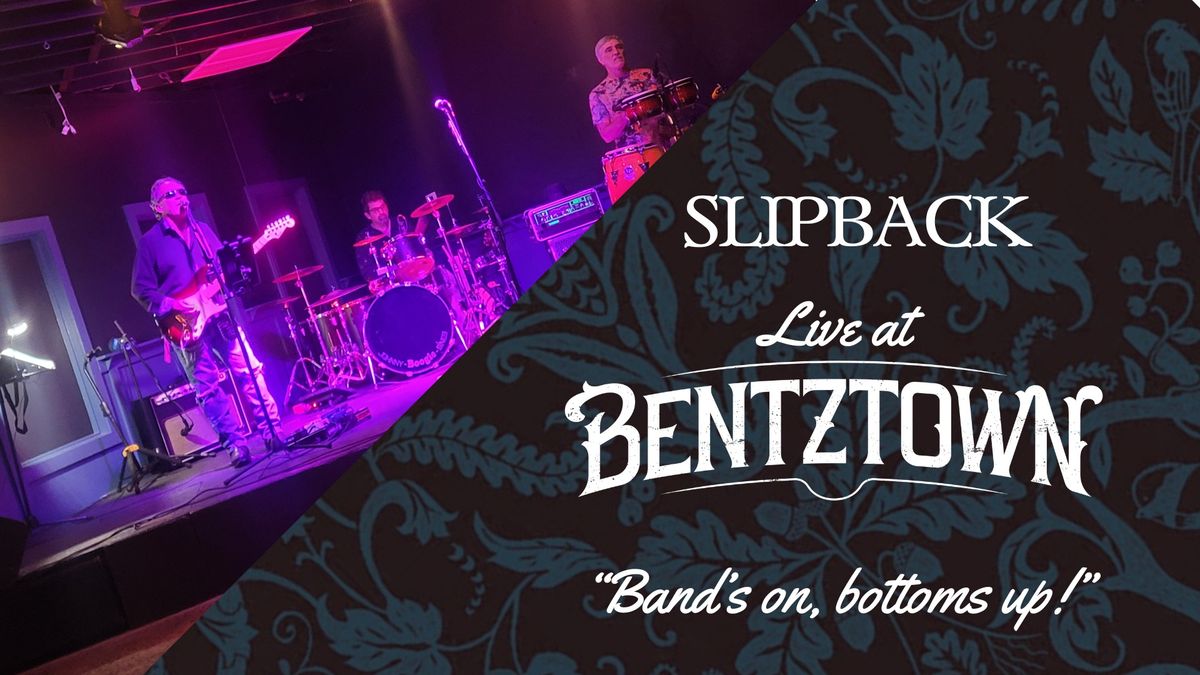 Slipback LIVE at Bentztown