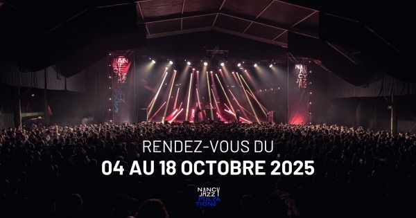 Nancy Jazz Pulsations 2025