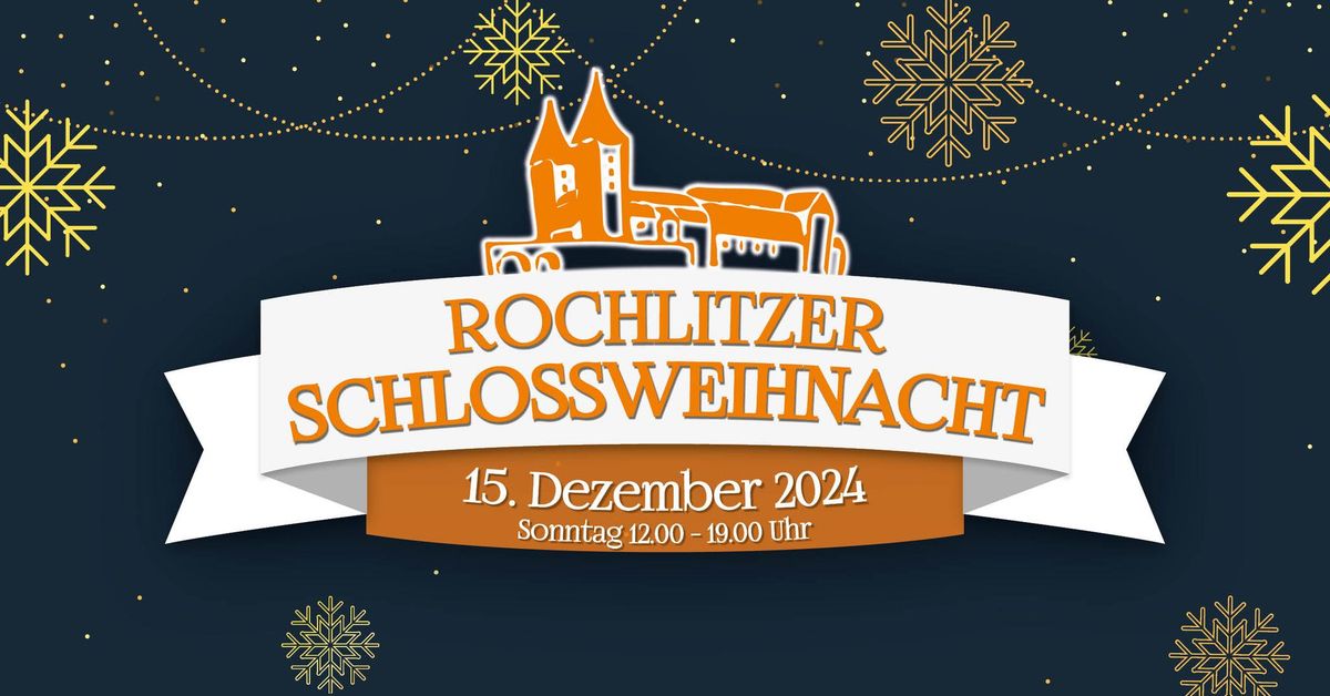 Rochlitzer Schlossweihnacht - Sonntag