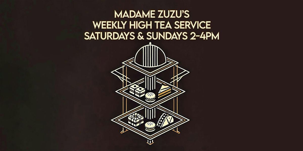 High Tea at Madame ZuZu's