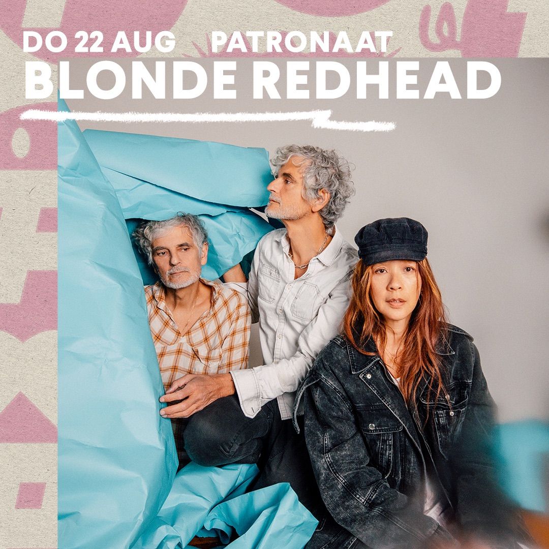 Blonde Redhead + support | Patronaat Haarlem 