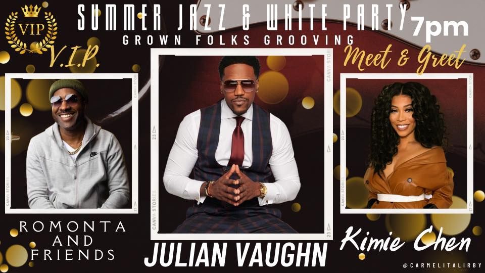 Julian Vaughn LIVE! GFG\u2019s Summer Jazz & White Party \u201823!