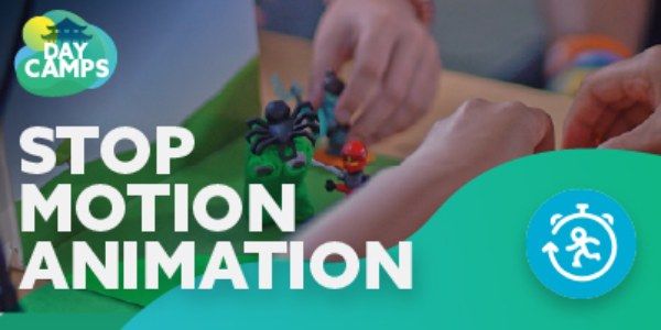 Stop Motion Animation Day Camp (Nov 25th 8:30am - 3:30pm)