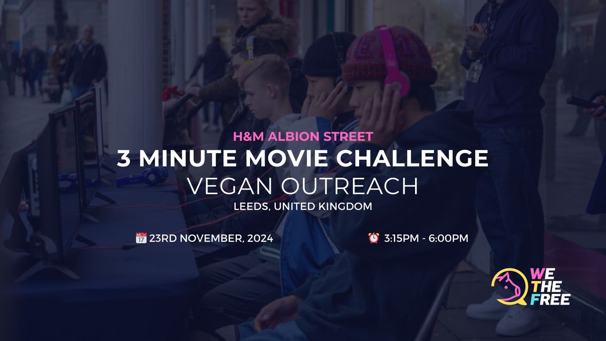 WTF 3 Minute Movie Challenge | Leeds, UK | 23rd November 2024