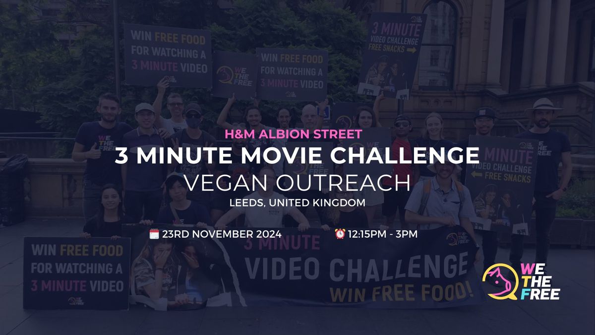 WTF 3 Minute Movie Challenge | Leeds, UK | 23rd November 2024