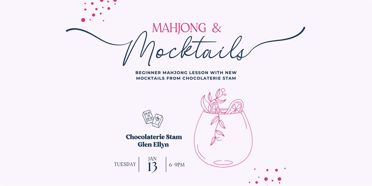 Beginner Mahjong & Mocktails at Chocolaterie Stam