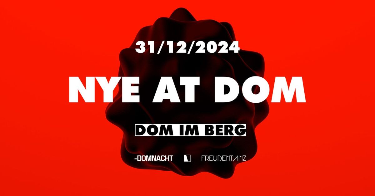 NYE AT DOM - 10 HOUR RAVE MARATHON