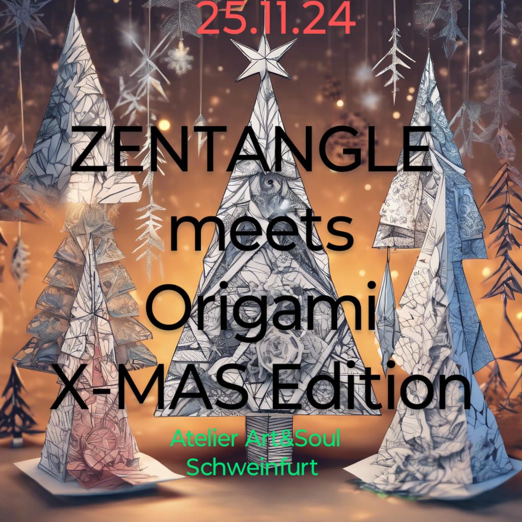 Aufbaukurs ZENTANGLE meets ORIGAMI - X-MAS Edition 