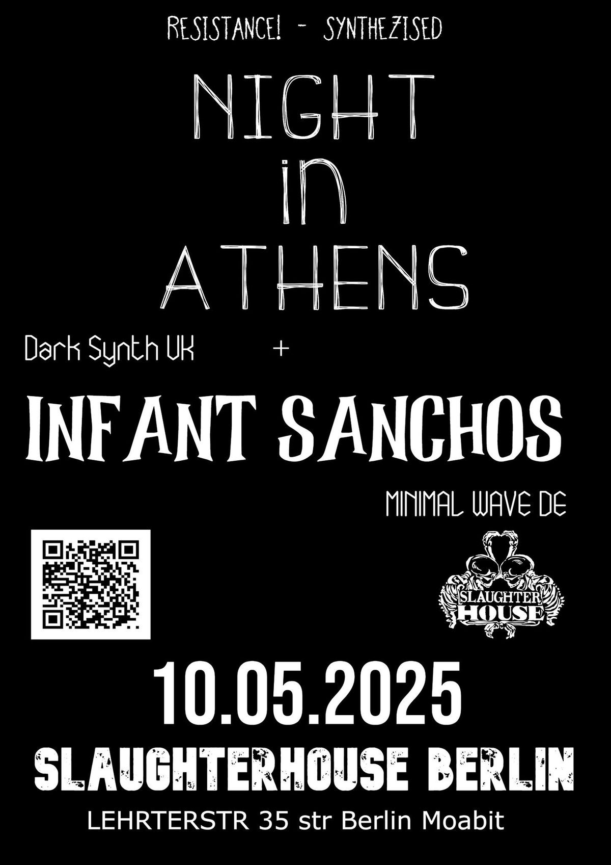 NIGHT IN ATHENS (Dark Synth UK) + INFANT SANCHOS (Minimal Wave DE) + RESISTANCE! SYNTHESIZED